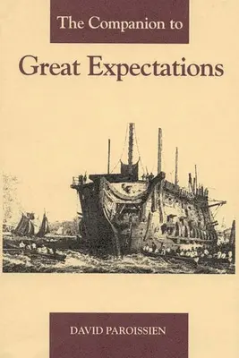 A Nagy várakozások kísérője - The Companion to Great Expectations