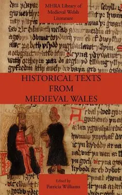 Történelmi szövegek a középkori Walesből - Historical Texts from Medieval Wales