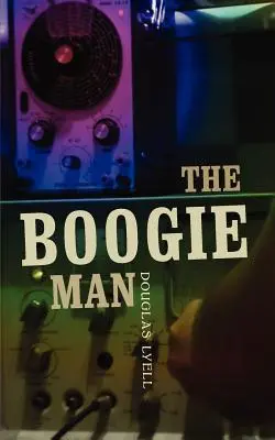 A Boogie Man - The Boogie Man