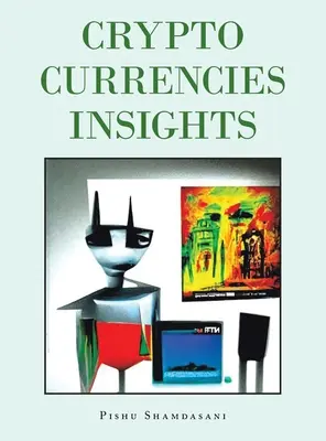 Crypto Currencies Insights