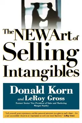 Az immateriális javak eladásának új művészete - The NEW Art of Selling Intangibles