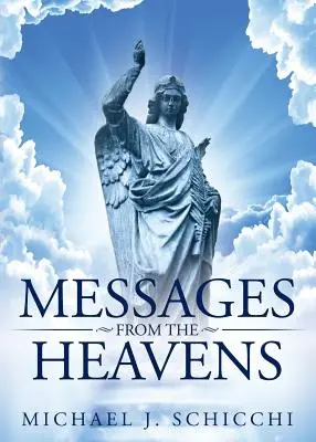 Üzenetek az égből - Messages from the Heavens