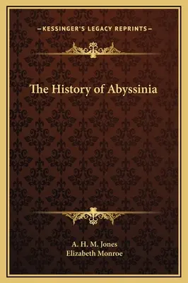 Abesszínia története - The History of Abyssinia