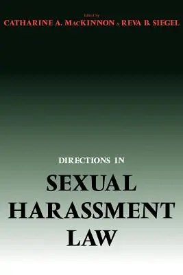 A szexuális zaklatás jogának irányai - Directions in Sexual Harassment Law