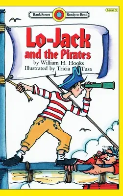 Lo-Jack és a kalózok: Jack-Jack és a Jack Jack: 3. szint - Lo-Jack and the Pirates: Level 3