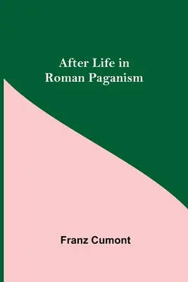 Az élet után a római pogányságban - After Life in Roman Paganism