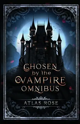 Vámpírválasztás Omnibusz - Chosen by the Vampire Omnibus