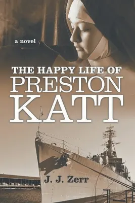 Preston Katt boldog élete - The Happy LIfe of Preston Katt