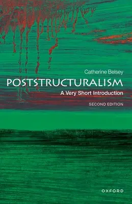 Posztstrukturalizmus: A Very Short Introduction - Poststructuralism: A Very Short Introduction