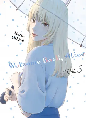 Isten hozott, Alice 3 - Welcome Back, Alice 3