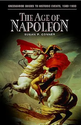 Napóleon kora - The Age of Napoleon