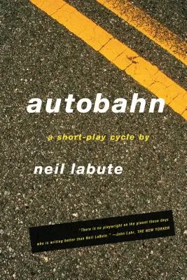 Autobahn: Egy rövid színdarab-ciklus - Autobahn: A Short-Play Cycle