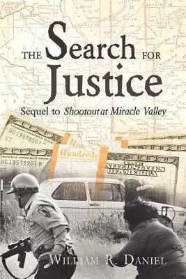 Az igazság keresése: A Miracle Valley-i lövöldözés folytatása - The Search for Justice: Sequel to Shootout at Miracle Valley