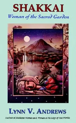 Shakkai: A szent kert asszonyai - Shakkai: Women of the Sacred Garden