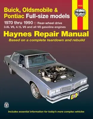 Buick, Oldsmobile & Pontiac Full-Size (RWD) (70 - 90)