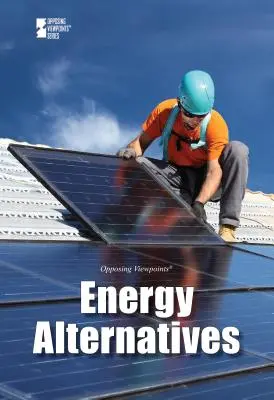 Energetikai alternatívák - Energy Alternatives