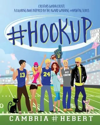 #HookUp: A Hashtag sorozat által inspirált színezőkönyv - #HookUp: A coloring book inspired by The Hashtag Series