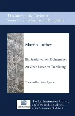 Ein Sendbrief Vom Dolmetschen - Nyílt levél a fordításról - Ein Sendbrief Vom Dolmetschen - An Open Letter on Translating