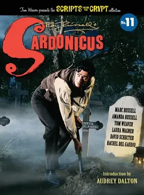 Sardonicus - Scripts from the Crypt #11 (keménykötés) - Sardonicus - Scripts from the Crypt #11 (hardback)