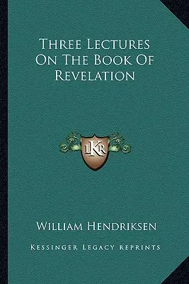 Három előadás a Jelenések könyvéről - Three Lectures on the Book of Revelation