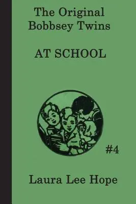 A Bobbsey-ikrek az iskolában - The Bobbsey Twins at School