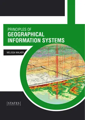 A földrajzi információs rendszerek alapjai - Principles of Geographical Information Systems