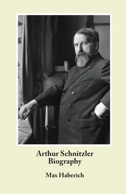 Arthur Schnitzler életrajza - Arthur Schnitzler Biography