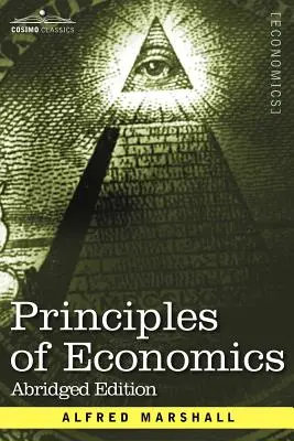 A közgazdaságtan alapjai: Rövidített kiadás - Principles of Economics: Abridged Edition