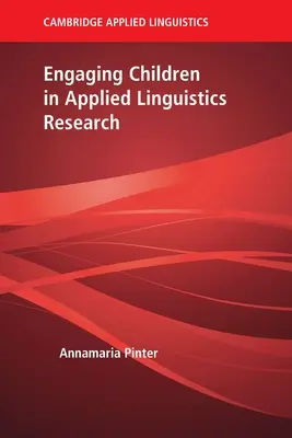 Gyermekek bevonása az alkalmazott nyelvészeti kutatásba - Engaging Children in Applied Linguistics Research