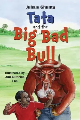 Tata és a Nagy Rossz Bika - Tata and the Big Bad Bull