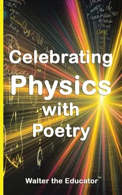 A fizika ünneplése versekkel - Celebrating Physics with Poetry