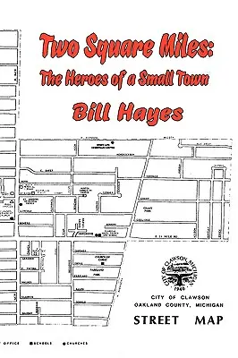 Két négyzetmérföld: Egy kisváros hősei - Two Square Miles: The Heroes of a Small Town