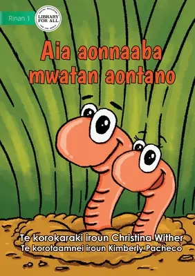 A földigiliszták világa - Aia aonnaaba mwatan aontano (Te Kiribati) - The World of Earthworms - Aia aonnaaba mwatan aontano (Te Kiribati)