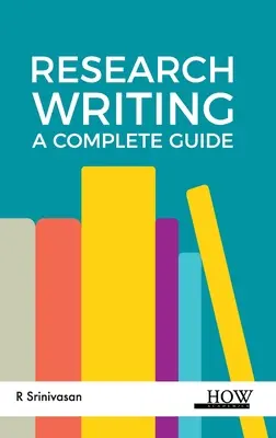 Kutatási írás: A Complete Guide - Research Writing: A Complete Guide