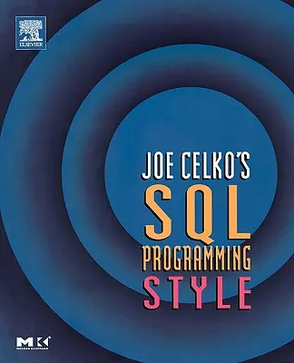 Joe Celko SQL programozási stílusa - Joe Celko's SQL Programming Style