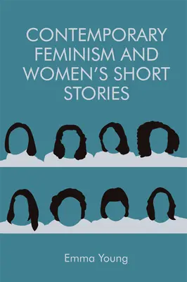 Kortárs feminizmus és női novellák - Contemporary Feminism and Women's Short Stories