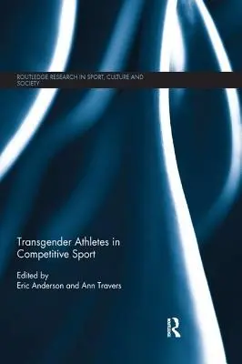 Transznemű sportolók a versenysportban - Transgender Athletes in Competitive Sport