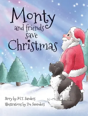 Monty és barátai mentik meg a karácsonyt - Monty and Friends Save Christmas