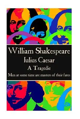 William Shakespeare - Julius Caesar: „