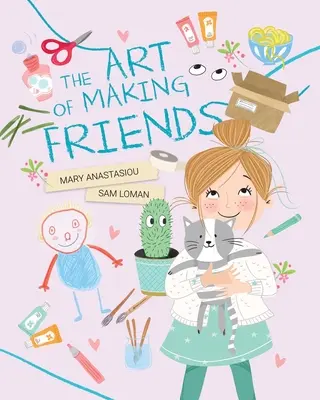 A barátkozás művészete - The Art of Making Friends