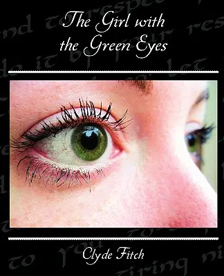 A zöld szemű lány - The Girl with the Green Eyes