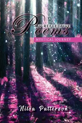 Elmélkedő verseim: Misztikus utazás - My Reflective Poems: Mystical Journey