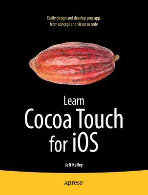 Cocoa Touch tanulása iOS rendszerhez - Learn Cocoa Touch for iOS