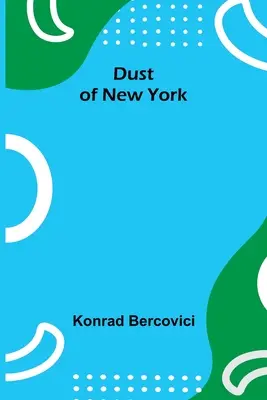 A New York-i por - Dust of New York