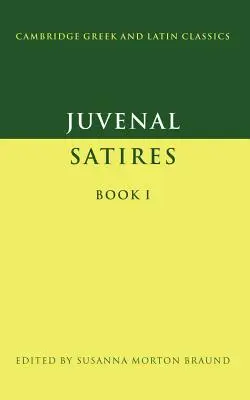 Juvenal: Juvenal: Szatírák I. könyv - Juvenal: Satires Book I