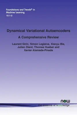 Dinamikus variációs autókódolók: Átfogó áttekintés - Dynamical Variational Autoencoders: A Comprehensive Review