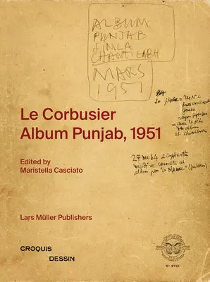 Le Corbusier: Punjab album, 1951 - Le Corbusier: Album Punjab, 1951