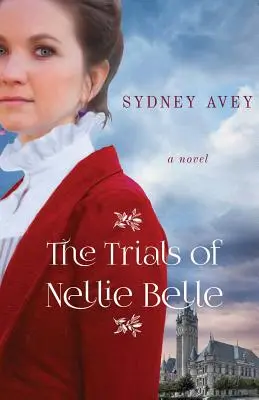 Nellie Belle próbái - The Trials of Nellie Belle