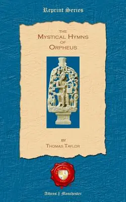 Orfeusz misztikus himnuszai - The Mystical Hymns of Orpheus