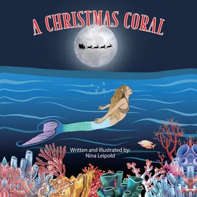 A karácsonyi korall - The Christmas Coral